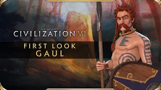 Civilization VI - First Look: Gaul | Civilization VI - New Frontier Pass