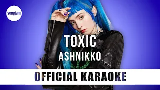 Ashnikko - Toxic (Official Karaoke Instrumental) | SongJam