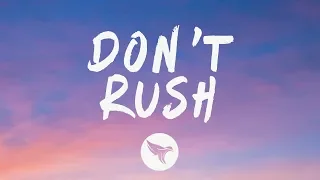 Young T & Bugsey - Don't Rush (Lyrics) ft. Headie One