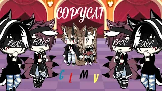 Copycat || GLMV || Male Version