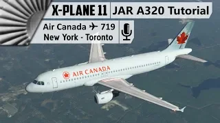 JARDesign Airbus A320 Tutorial ✈ New York - Toronto [X-Plane 11]