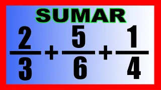 ✅👉 Suma de Fracciones con Diferente Denominador 3 Cifras