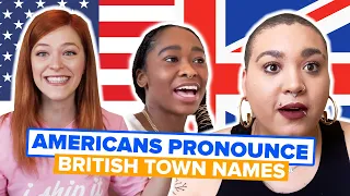 Americans Try To Pronounce British Towns Ft. Kelsey, Freddie & Jazzmyne