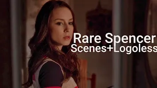 Rare Spencer Hastings Scenes [Logoless+1080p] [+mega link] (Pretty Litte Liars)