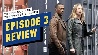 The Falcon and The Winter Soldier: Episode 3 Review