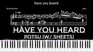 potsu - have you heard [Synthesia + Sheets]