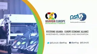 LIVE: Uganda-Europe Business Forum | Access to Finance