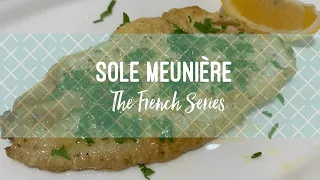 Sole Meunière | The French Series