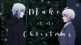 [AMV] IDOLiSH7 - Make It To Christmas