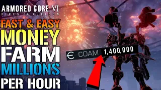 Armored Core 6: Fast & Easy Money Farm! MILLIONS Of COMB Per Hour! EARLY (Farm Guide)