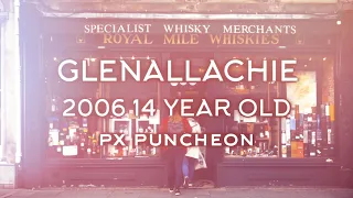 Glenallachie 2006 14 Year Old RMW Exclusive