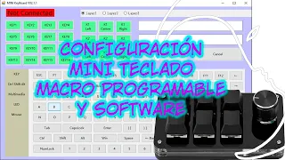 Software y Configuración de Mini Teclado Programable de Macros [Mini Keyboard]