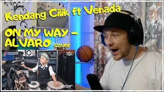 ON MY WAY - ALVARO Kendang Cilik ft Venada | Cover REACTION