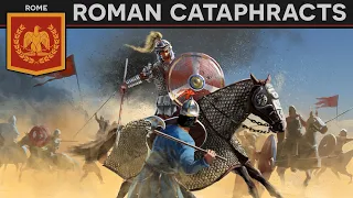 Units of History - Roman Cataphracts (1st-5th Century AD) DOCUMENTARY