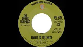 1972 HITS ARCHIVE: Listen To The Music - Doobie Brothers (stereo 45)