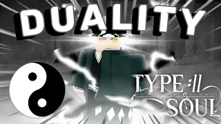 Duality BANKAI + SHIKAI Full Showcase / Breakdown Type Soul