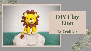 Clay miniature Lion making | Air dry clay Lion | DIY Lion sculpting  By Craftlets