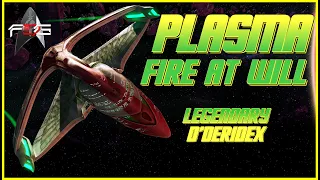 Plasma Fire at Will Build Discussion ft. Legendary D'Deridex - Star Trek Online