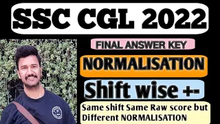 SSC CGL 2022 FINAL marks || Normalisation kaise hui