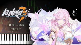 Honkai Impact 3rd | "TruE (Ed Ver.)" | Piano Arr. by WatchMe ID