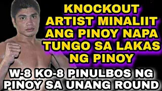 KNOCKOUT ARTIST MINALIIT ANG PINOY WASAK KA NGAYON | ROUND 1 LANG TAPOS ANG LABAN