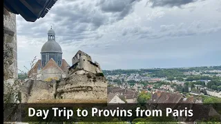 Day Trip to Provins from Paris | Top things to see in Provins | UNESCO World Heritage | French Towns