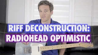 Riff Deconstruction: Optimistic - Radiohead