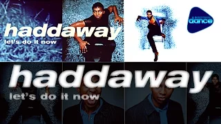 Haddaway - Let's Do It Now (1998) [Full Album]
