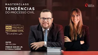 // MASTERCLASS: "Tendências do Processo Civil"