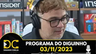 Programa do Diguinho -  03/11/2023