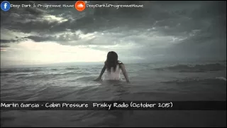 Martin Garcia - Cabin Pressure Frisky Radio (October 2015)