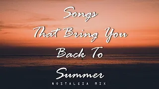 Songs That Bring You Back To Summer #2 • Summer Nostalgia | Lost Frequencies,Duke Dumont,Kygo & More