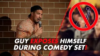 Dude exposes himself at comedy show