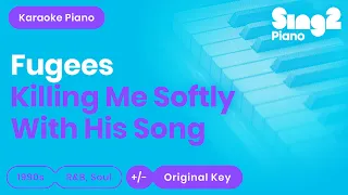 Killing Me Softly (Piano Karaoke Instrumental) Roberta Flack, The Fugees