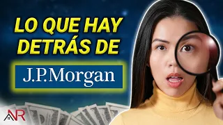 Cómo JP Morgan Chase Se Convirtió En Uno De Los Bancos Más Grandes Del Mundo