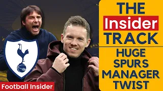 Tottenham SWOOP for Nagelsmann, Conte sack update & pay-off reveal, Pochettino twist
