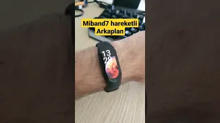 mi band 7 hareketli arkaplan