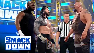 WWE May 10, 2021 - Roman reigns, Omos jordan Omogbehin vs. Big Show : Smackdown