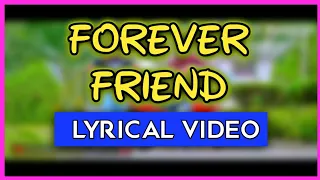 Oru Adaar Love - Forever Friend (Lyrical Video)