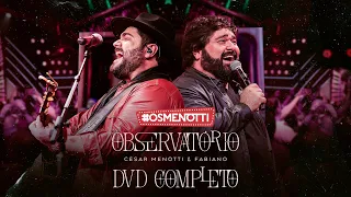 César Menotti & Fabiano - Os Menotti No Observatório - DVD Completo