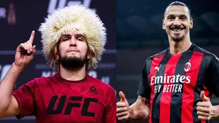 Zlatan ibrahimovic talks about khabib nurmagomedov