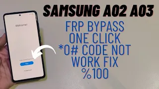 Galaxy A02 A03 Mtk One Click Google Frp Bypass With Unlock Tool (0) Code Not Work Fix