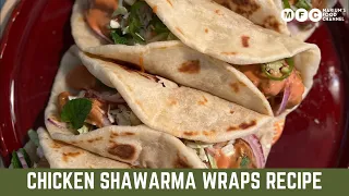 Quick & Easy Chicken shawarma wrap (tortillas)With Homemade Sauce !!😍Perfect for dinner or weekend✨