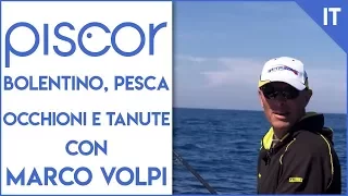 Pesca di Occhioni e Tanute a Bolentino, con Marco Volpi