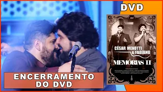 Encerramento do DVD César Menotti e Fabiano - Memórias II (2017)