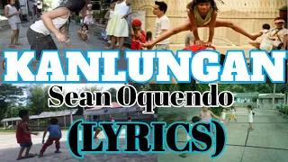KANLUNGAN - Sean Oquendo (cover) (Lyrics)