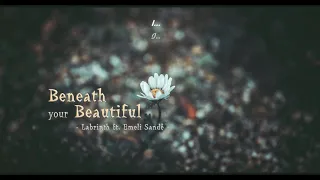 [Lyrics + Vietsub] Beneath Your Beautiful - Labrinth feat. Emeli Sande