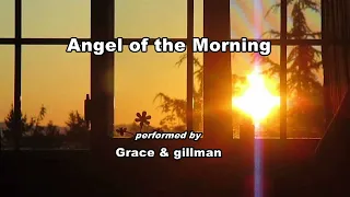 'Angel of the Morning' performed by Grace & gillman