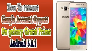 Remove/Delete/Bypass All Samsung Google Account Lock (FRP) ᴴᴰ / Grand Prime New 2018