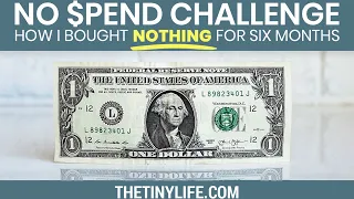 No Spend Challenge: How I Bought Nothing for Six Months